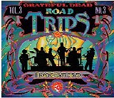 Grateful Dead - Road Trips Vol. 3 No. 3 - Fillmore East 5-15-70 (Disc 1) (2010) [FLAC]