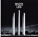 White Lies - To Lose My Life