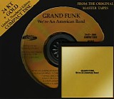 Grand Funk - We're An American Band (1973) [FLAC] (AF Gold)