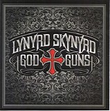 Lynyrd Skynyrd - God & Guns [Disc 2 of 2]