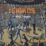 King Crimson - Cirkus - Vol.2 - Fractured 1969-1996