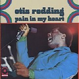 Otis Redding - Pain in My Heart (1962-64) [FLAC] {Atco Remasters}