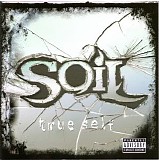 Soil - True Self (2006) [FLAC]