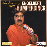 Engelbert Humperdinck - An Evening With Engelbert Humperdinck - Volume 1