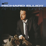Richard Elliot - After Dark