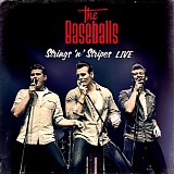 The Baseballs - Strings 'n' Stripes Live