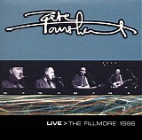 Pete Townshend - Live > The Fillmore (1996)
