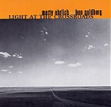 Marty Ehrlich & Ben Goldberg - Light At The Crossroads