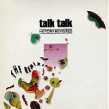 Talk Talk (Engl) - History Revisited