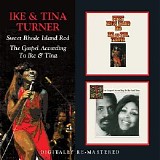 Ike & Tina Turner - Sweet Rhode Island Red - The Gospel According To Ike & Tina Turner