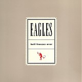 Eagles - Hell Freezes Over