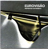RepÃ³rter EstrÃ¡bico - EurovisÃ£o