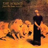 The Sound - From the Lions Mouth