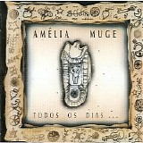 AmÃ©lia Muge - Todos os Dias