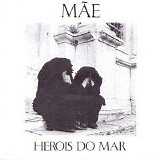 HerÃ³is do Mar - MÃ£e