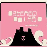 Stereolab - Sound-Dust