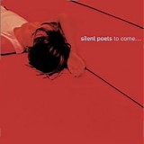 Silent Poets - To come....