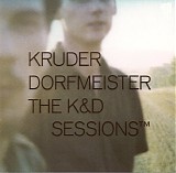 Various artists - Kruder & Dorfmeister - The K&D Sessions