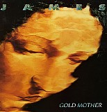 James - Gold Mother (Digitally Remastered)