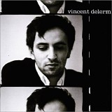 Vincent Delerm - Vincent Delerm