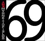 The Magnetic Fields - 69 Love Songs Vol. 1