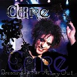 The Cure - Dressing Up For A Day Out