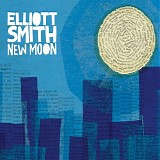 Elliott Smith - New Moon