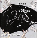 TrÃªs Tristes Tigres - Guia Espiritual