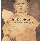 Sun Kil Moon - Ghosts Of The Great Highway