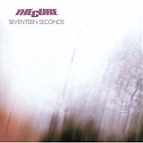 The Cure - Seventeen Seconds