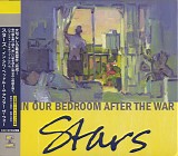 Stars - In Our Bedroom After The War