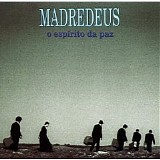 Madredeus - O EspÃ­rito Da Paz