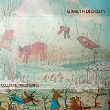 Gareth Dickson - Gareth Dickson - Collected Recordings