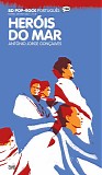 HerÃ³is Do Mar - BD/Rock PortuguÃªs