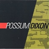 Possum Dixon - Possum Dixon