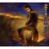 Tom Waits - Alice