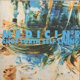 Medicine - Shot Forth Self Living