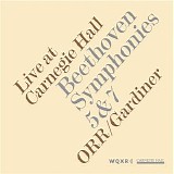Orchestre Révolutionnaire et Romantique / John Eliot Gardiner - Beethoven: Symphonies Nos. 5 & 7