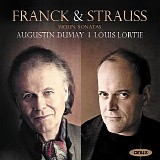 Augustin Dumay | Louis Lortie - Franck & Strauss: Violin Sonatas