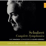 Les Musiciens du Louvre - Grenoble / Marc Minkowski - Schubert: Complete Symphonies