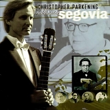 Christopher Parkening - Christopher Parkening celebrates Segovia