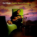 Earl Klugh - Sudden Burst of Energy