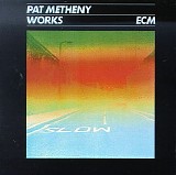 Pat Metheny Group - Works