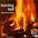 John Lee Hooker - Burning Hell