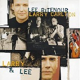 Lee Ritenour & Larry Carlton - Larry & Lee
