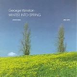 George Winston - Winter into Spring