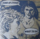 Sons Of Cyrus - What To Do