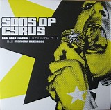 Sons Of Cyrus - One Way Ticket (To Switzerland)