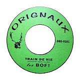 Les Bof! - Train De Vie