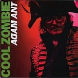 Adam Ant - Cool Zombie